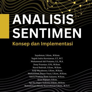 Analisis Sentimen Konsep dan Implementasi